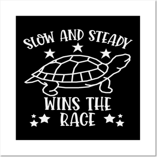 Slow And Steady Wins The Race - Cute Turtle Posters and Art